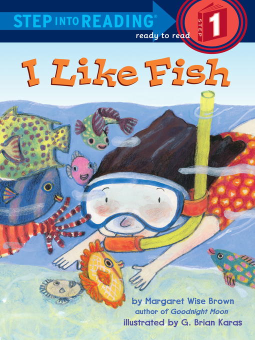 Margaret Wise Brown创作的I Like Fish作品的详细信息 - 需进入等候名单